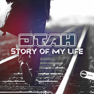 DTAH - Story Of My Life