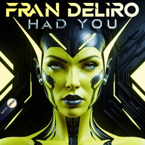 Fran Deliro - Had You