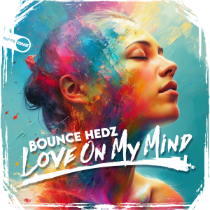 Bounce Hedz - Love In My Mind