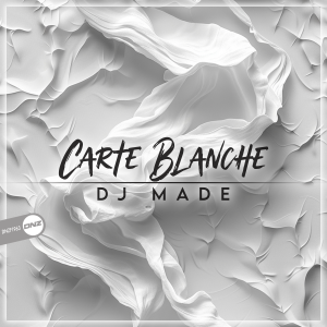 DJ Made - Carte Blanche