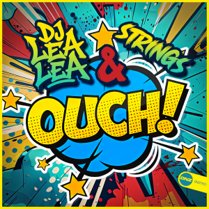 Dj Lea Lea & Strings - Ouch!