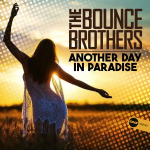 The Bounce Brothers - Another Day In Paradise