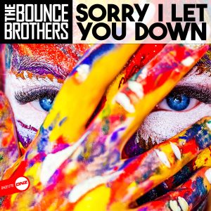 The Bounce Brothers - Sorry I Let You Down