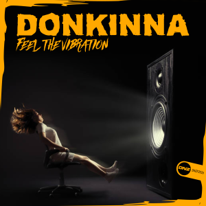 Donkinna - Feel The Vibration