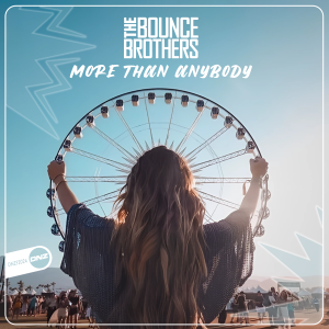 The Bounce Brothers - More Than Anybody
