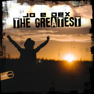 Jo E Dex - The Greatest