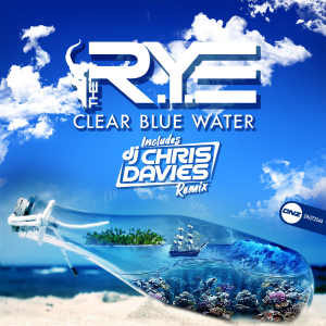 The R.Y.E - Clear Blue Water