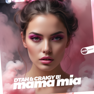 DTAH & Craigy B! - Mamma Mia