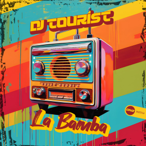 DJ Tourist - La Bamba