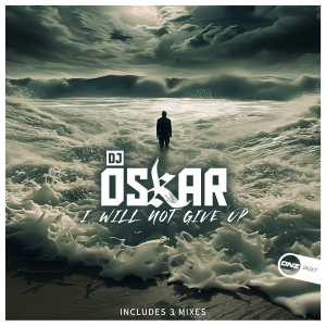 DJ Oskar - I Will Not Give Up HD Mix
