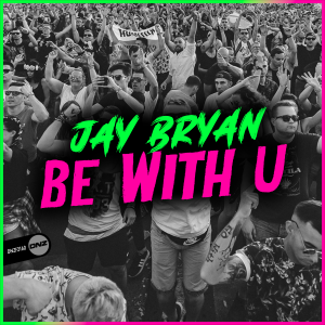 Jay Bryan - Be With U