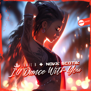 Jamie B & Nova Scotia - I'll Dance With You