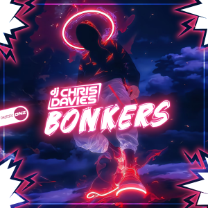 DJ Chris Davies - Bonkers