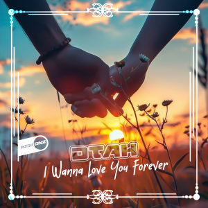 DTAH - I Wanna Love You Forever