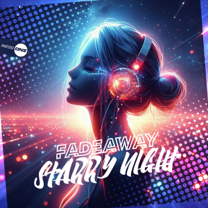 Fadeaway - Starry Night