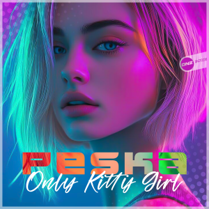 Peska - Only Kitty Girl
