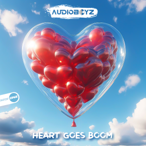 AudioBoyz - Heart Goes Boom