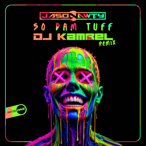 Jason Nawty - So Dam Tuff DJ Kambel's 12 Inch Donkers Remix