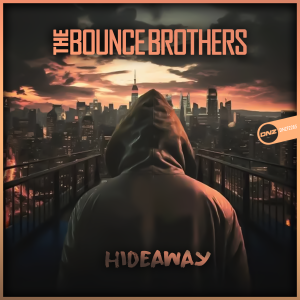 The Bounce Brothers - Hideaway