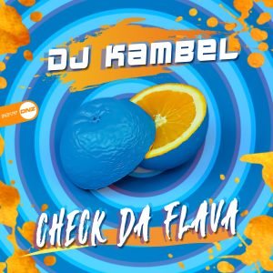 DJ Kambel - Check Da Flava