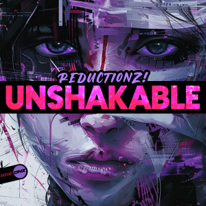 Reductionz! - Unshakable