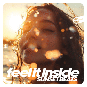 Sunset Beats - Feel It Inside
