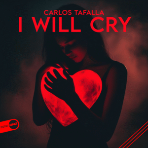 Carlos Tafalla - I Will Cry