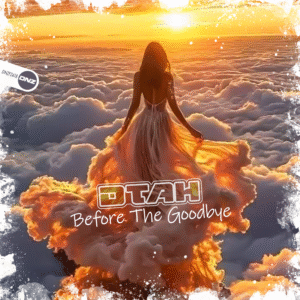 DTAH - Before The Goodbye