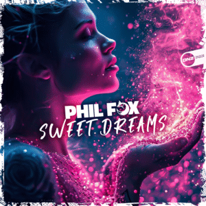 Phil Fox - Sweet Dreams