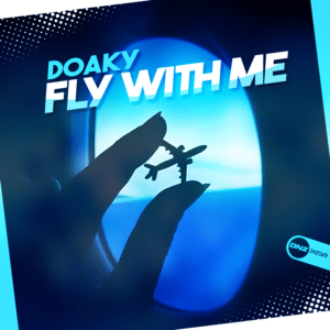 Doaky - Fly With Me