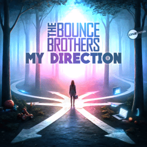 The Bounce Brothers - My Direction