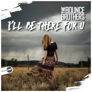 The Bounce Brothers - I'll Be There For U