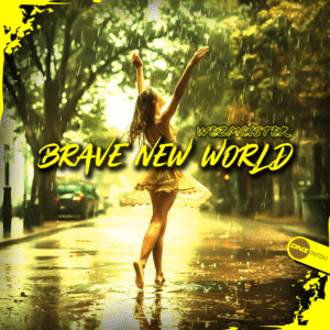 Wezmeister - Brave New World