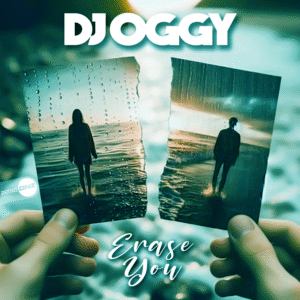 DJ Oggy - Erase You