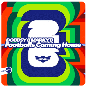 Dobbsy & Marky B - Footballs Coming Home