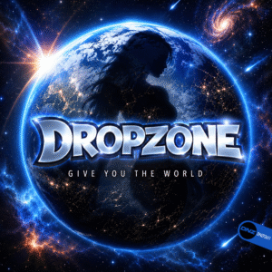 DropZone - Give You The World Bounce Mix