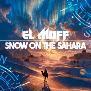 El Moff - Snow On The Sahara