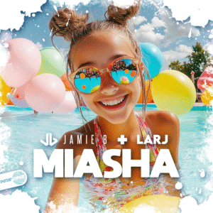 Jamie B & LARJ - Miasha