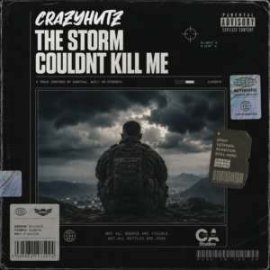 Crazyhutz - The Storm Couldn't Kill Me