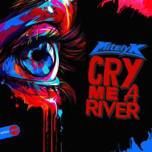 Mitelyk - Cry Me A River