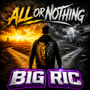 Big Ric - All Or Nothing
