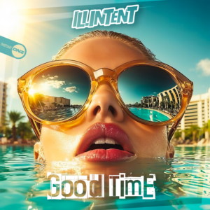 Illintent - Good Time
