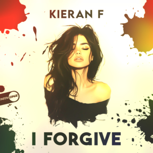 Kieran F - I Forgive