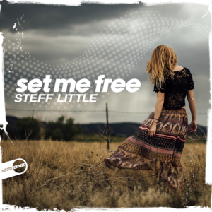 Steff Little - Set Me Free
