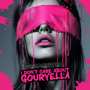 Wezmeister - I Don't Care About Gouryella
